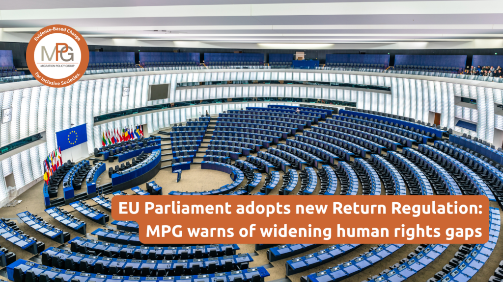EU Parliament adopts new Return Regulation: MPG warns of widening human ...
